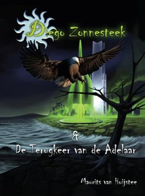 Diego zonnesteek en de terugkeer van de adelaar