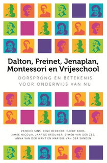 Dalton, Freinet, Jenaplan, Montessori en Vrijeschool