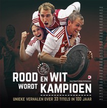 Rood en Wit wordt Kampioen