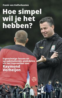 Hoe simpel wil je het hebben?