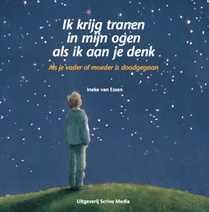 Ik krijg tranen in mijn ogen als ik aan je denk