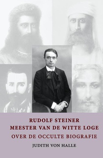 Rudolf Steiner - meester van de witte loge voorzijde