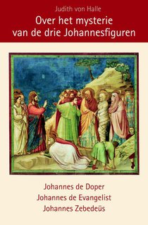 Over het mysterie van Lazarus en de drie Johannesfiguren voorzijde