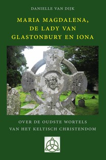 Maria Magdalena, de Lady van Glastonbury en Iona voorzijde