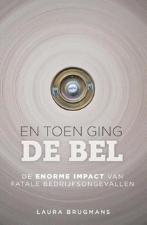 En toen ging de bel