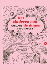 Het zinderen van de dagen