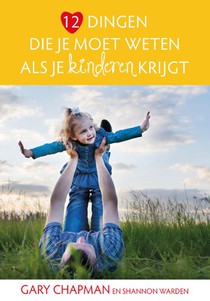 12 dingen die je moet weten als je kinderen krijgt voorzijde