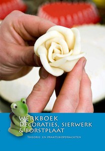 Werkboek Decoraties, sierwerk & borstplaat