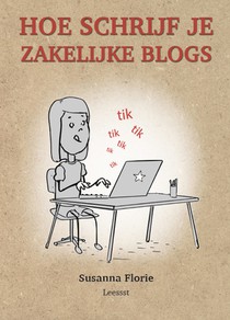 Hoe schrijf je zakelijke blogs