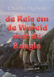 De reis om de wereld met de Beagle voorzijde