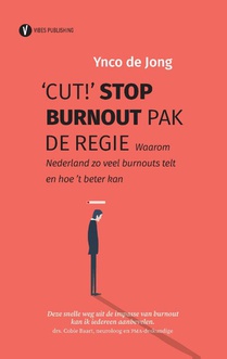 'Cut!' Stop burnout, pak de regie