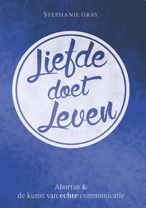 Liefde doet leven