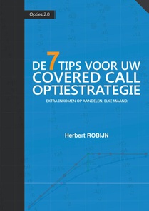 De 7 Tips voor uw covered call optiestrategie
