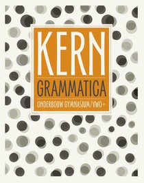 KERN Nederlands grammatica ed 1 gymnasium/vwo+ 1-3