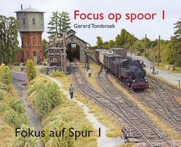 Focus op spoor I - Fokus auf Spur I