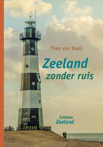 Zeeland zonder ruis