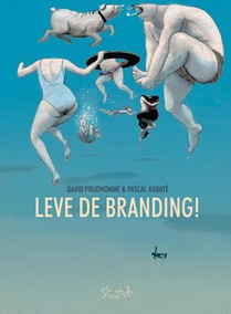 Leve de branding! voorzijde