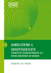 Groepsgerichte cognitieve gedragstherapie bij middelengebruik en gokken voorzijde
