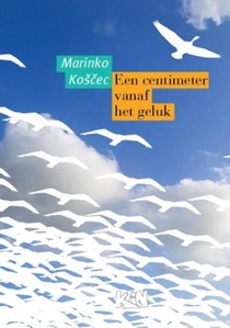 Een centimeter vanaf het geluk