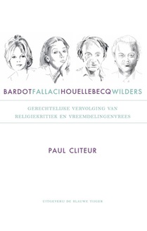 Bardot, Fallaci, Houellebecq en Wilders voorzijde