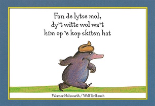 Fan de lytse mol, dy't witte wol wa't him op 'e kop skiten hat voorzijde