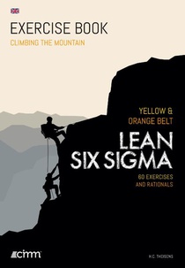 Lean Six Sigma Yellow & Orange Belt Exercise Book