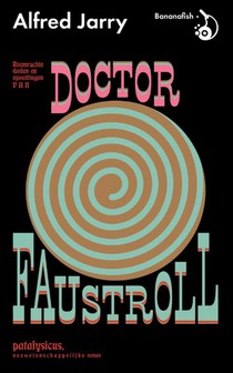 Roemruchtige daden en opvattingen van Doctor Faustroll voorzijde