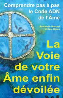 La voie de votre âme enfin dévoilée