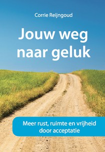 Jouw weg naar geluk voorzijde