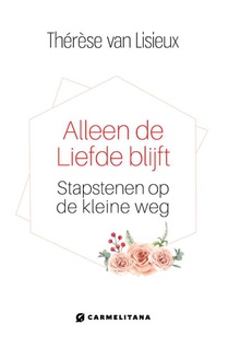 Alleen de liefde blijft