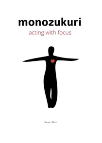 Monozukuri acting with focus