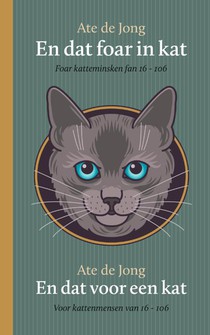 En dat foar in kat / En dat voor een kat