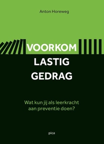 Voorkom lastig gedrag