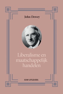 Liberalisme en maatschappelijk handelen