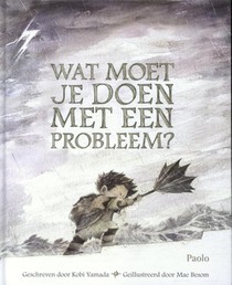 Wat moet je doen met een probleem?