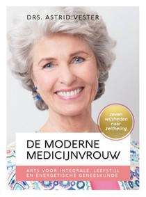 De moderne medicijnvrouw