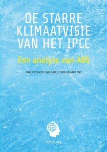 De starre klimaatvisie van het IPCC