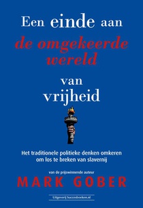 Een einde aan de omgekeerde wereld van vrijheid voorzijde