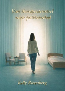 Van therapeutenstoel naar patiëntenbed