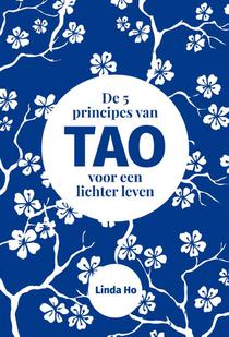 De 5 principes van TAO voor een lichter leven