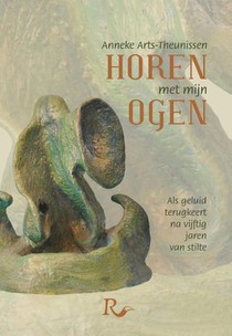 Horen met mijn ogen