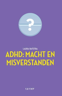 ADHD: macht en misverstanden voorzijde