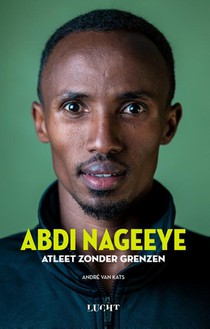 Abdi Nageeye Atleet zonder grenzen voorzijde