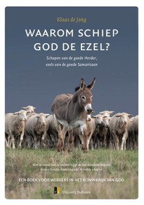 Waarom schiep God de ezel?