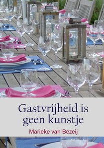 Gastvrijheid is geen kunstje