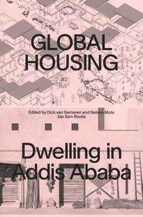 Global Housing: Dwelling in Addis Ababa