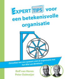 Experttips voor een betekenisvolle organisatie