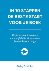 In 10 stappen de beste start voor je boek voorzijde