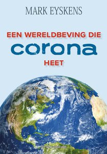 Een wereldbeving die Corona heet