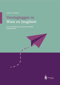 Verslagleggen in Wmo en Jeugdwet voorzijde